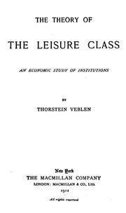 The Theory of the Leisure Class