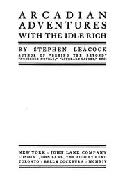 Arcadian adventures with the idle rich