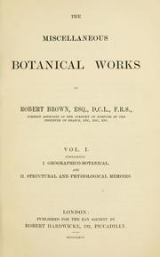 The miscellaneous botanical works of Robert Brown