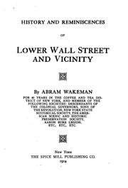 History and reminiscences of lower Wall Street and vicinity