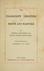 The Ingoldsby legends, or, Mirth and marvels