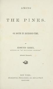 Among the pines, or, South in secession-time