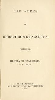 The works of Hubert Howe Bancroft
