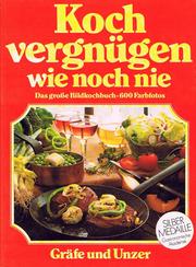 Koch vergnügen wie noch nie
