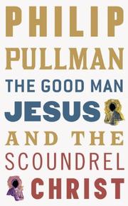 The Good Man Jesus and the Scoundrel Christ