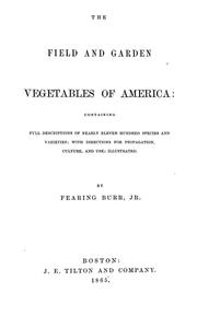 The field and garden vegetables of America
