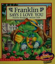 Franklin says I love you