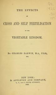 The effects of cross and self fertilisation in the vegetable kingdom