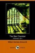 The star-chamber, an historical romance