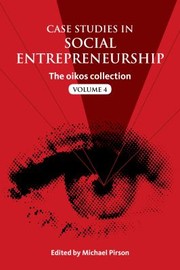 CASE STUDIES IN SOCIAL ENTREPRENEURSHIP