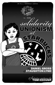 Solidarity Unionism At Starbucks