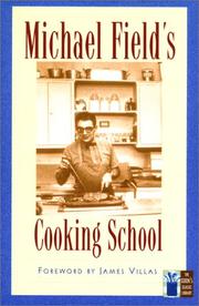 Michal Field's Cooking School