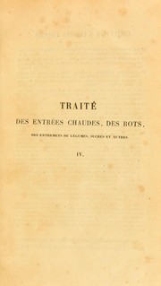 L' art de la cuisine française au dix-neuvième siècle
