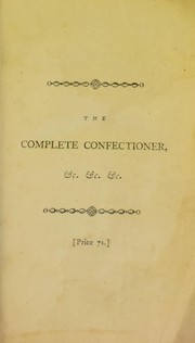 The complete confectioner