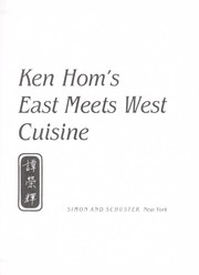 Ken Hom's East meets West cuisine