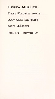 Der Fuchs war damals schon der Jäger