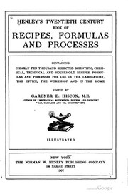 Henley's twentieth century formulas, recipes and processes