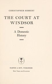 The court at Windsor, a domestic history