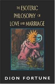 The esoteric philosophy of love and marriage