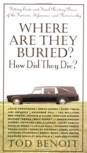 Where Are They Buried? How Did They Die?