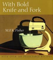 With bold knife and fork