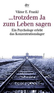... Trotzdem Ja zum Leben sagen