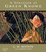 A Stranger at Green Knowe (Green Knowe Chronicles)