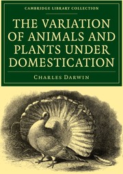 The variation of animals and plants under domestication