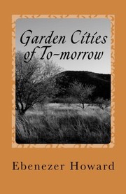 Garden Cities of To-morrow