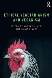 Ethical Vegetarianism and Veganism
