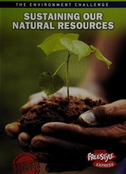 Sustaining our natural resources