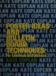 Poster ideas and bulletin board techniques for libraries and schools